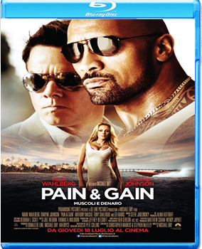Pain & Gain - Muscoli e denaro