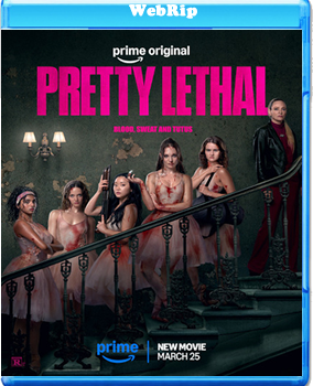 Pretty Lethal - Ballerine all'Inferno