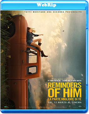 Reminders of Him - La parte migliore di te