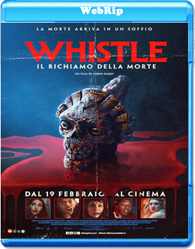 Whistle - Il richiamo della morte